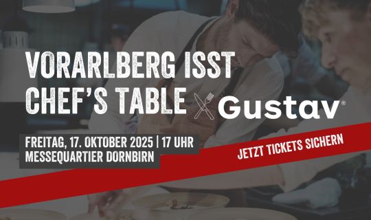 Vorarlberg isst Chef's Table x Gustav.jpg Vorarlberg isst Chef's Table x Gustav.jpg